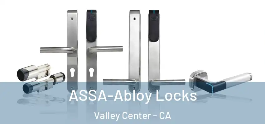  ASSA-Abloy Locks Valley Center - CA