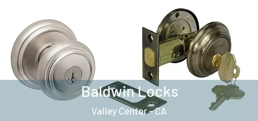  Baldwin Locks Valley Center - CA
